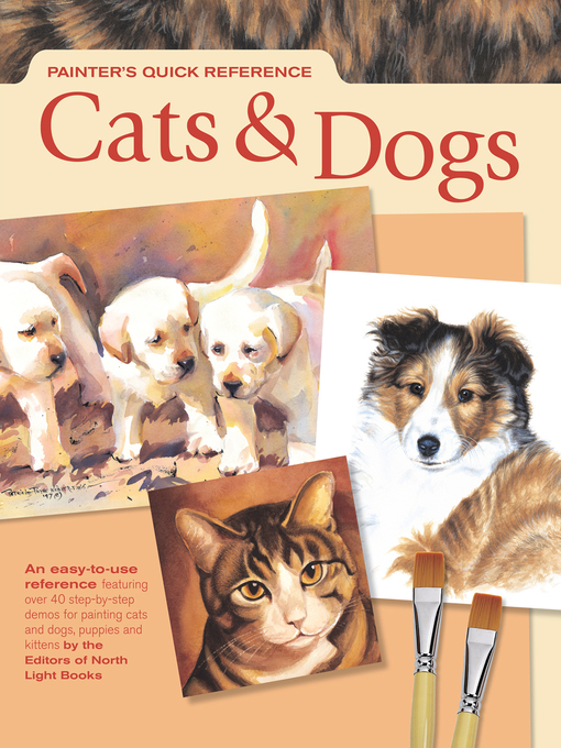Title details for Painter's Quick Reference--Cats & Dogs by Editors of North Light Books - Wait list